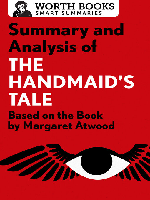 Title details for Summary and Analysis of the Handmaid's Tale by Worth Books - Available